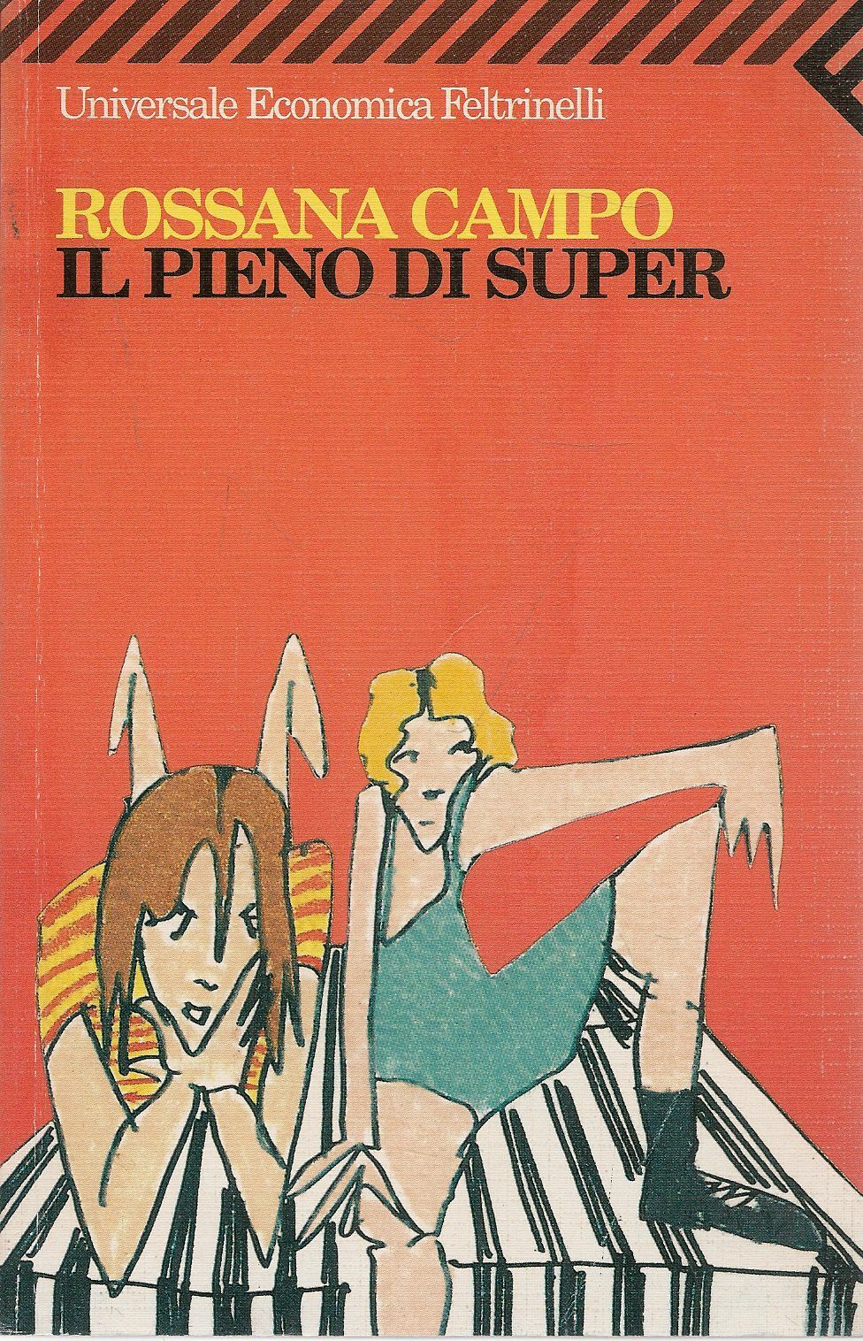 IL PIENO DI SUPER - ROSSANA CAMPO
