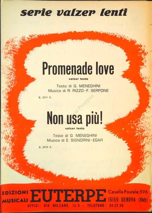 PROMENADE LOVE.valzer lento - NON SI USA PIU'.valzer lento -SPARTITO-SHEET MUSIC