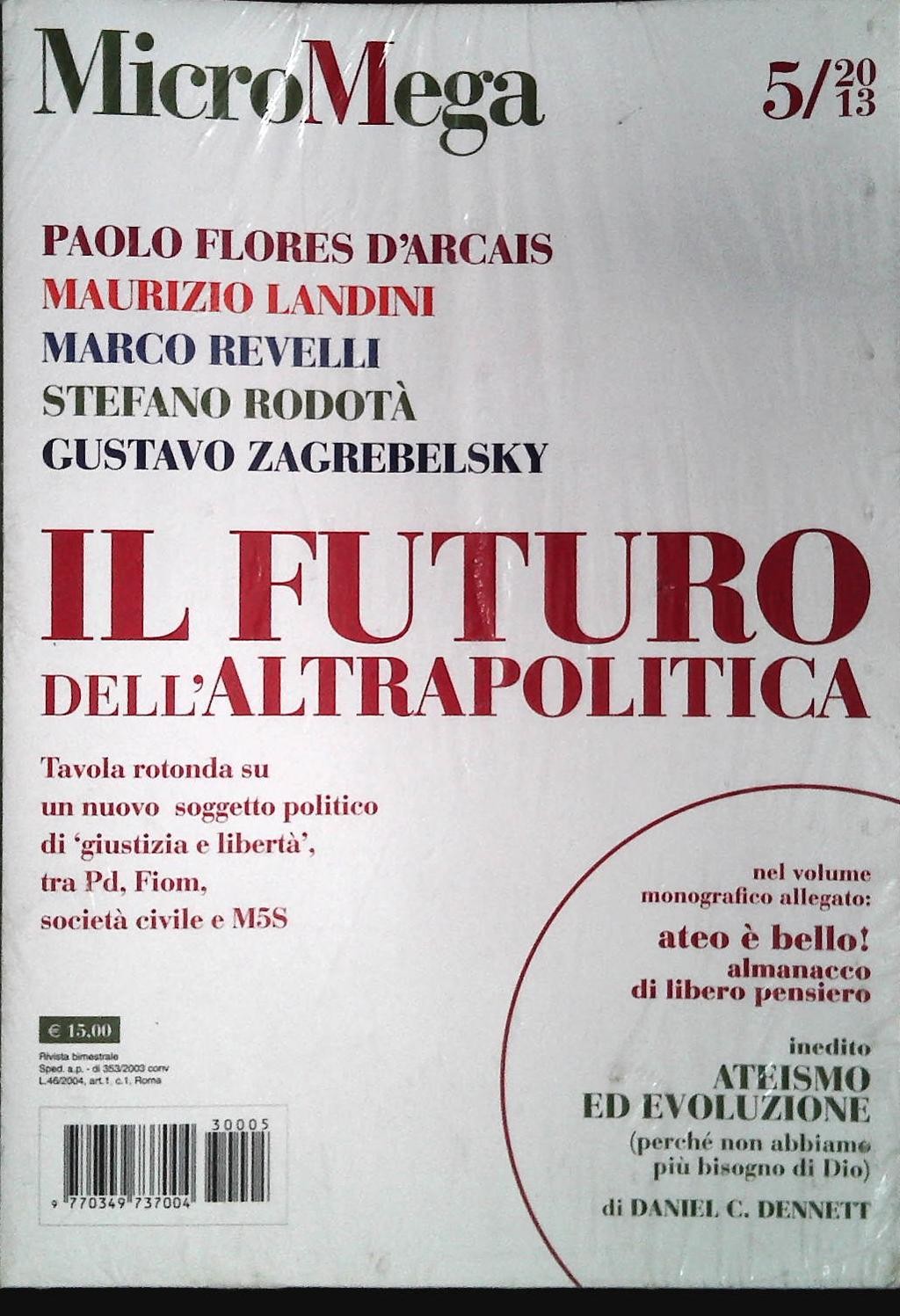 MICROMEGA 5-2013 - ATEO E' BELLO - IL FUTURO DELL'ALTRA POLITICA