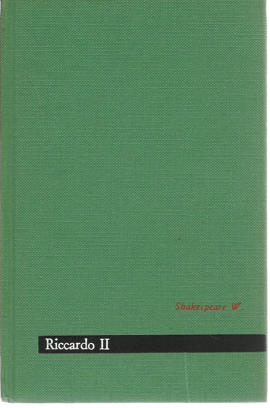 RICCARDO II -WILLIAM SHAKESPEARE      MAESTRI