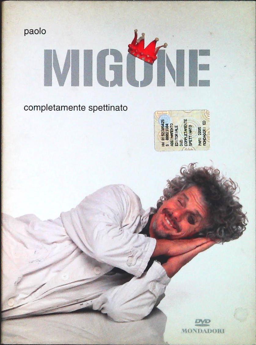 COMPLETAMENTE SPETTINATO - PAOLO MIGONE - DVD CON LIBRO