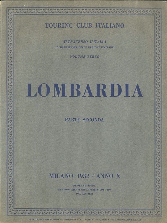 ATTRAVERSO L’ITALIA - LOMBARDIA - PARTE SECONDA - 1932
