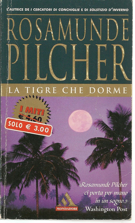 LA TIGRE CHE DORME - ROSAMUNDE PILCHER