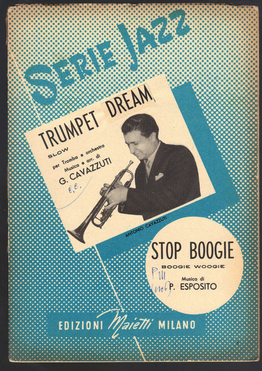 TRUMPET DREAM # G. CAVAZZUTI - STOP BOOGIE - P. ESPOSITO # SPARTITO