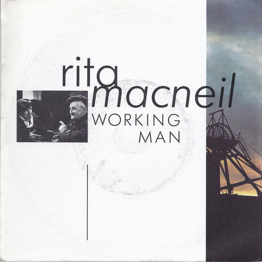 WORKING MAN - TWO STEPS FROM BROKEN # RITA MACNEIL