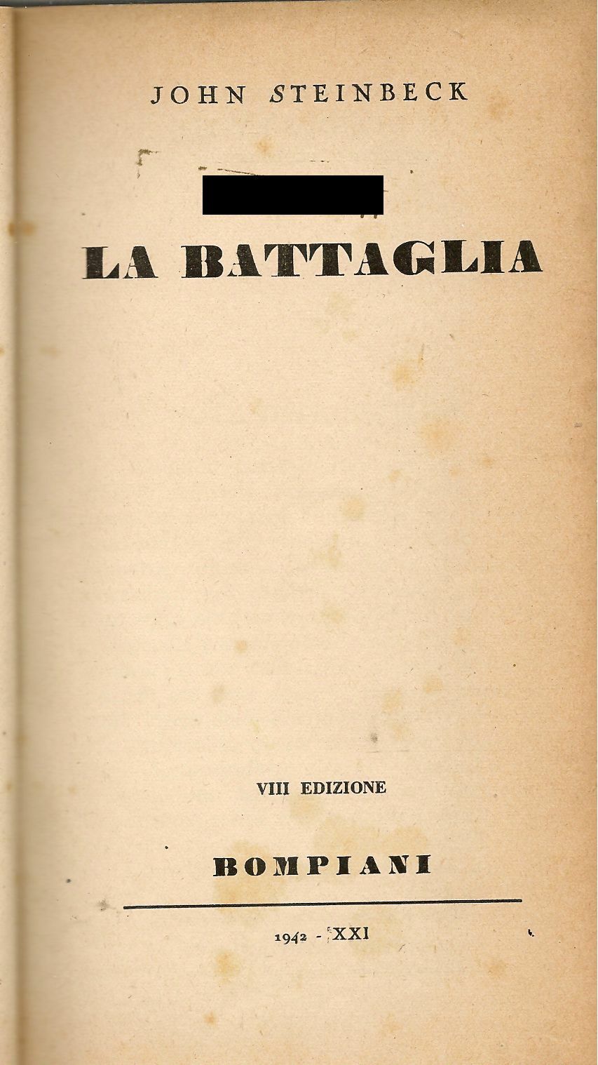 LA BATTAGLIA - JOHN STEINBECK     ED. BOMPAINI 1942