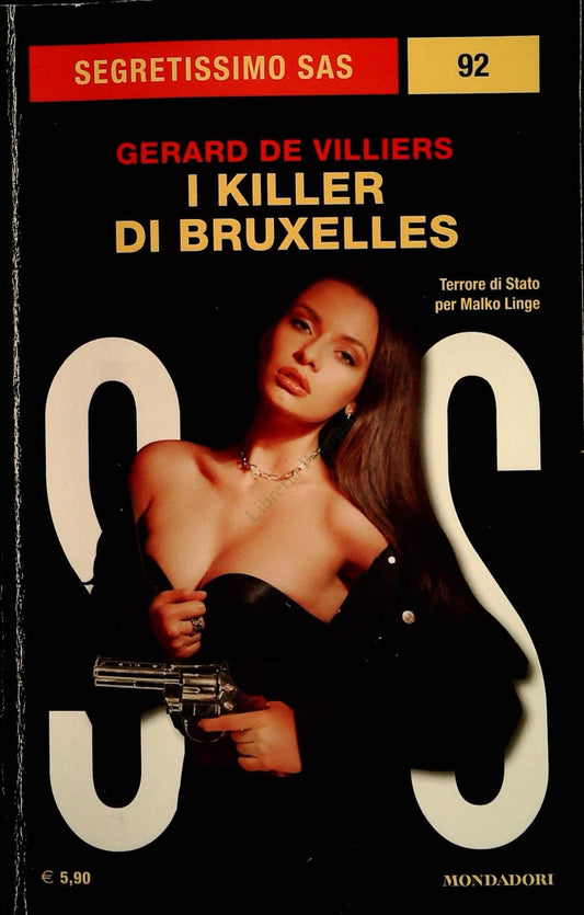 I KILLER DI BRUXELLES - GERARD DE VILLIERS - SEGRETISSIMO SAS N. 92