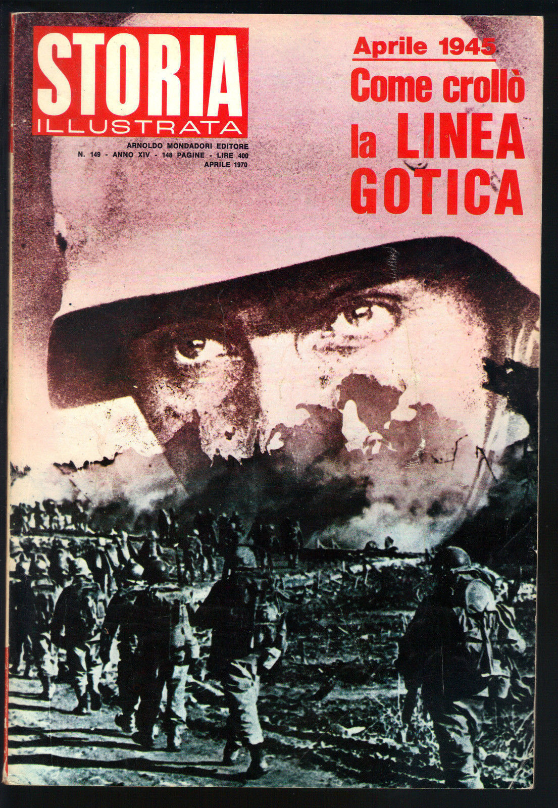 STORIA ILLUSTRATA N. 149 - APRILE 1970 - COME CROLLO' LA LINEA GOTICA