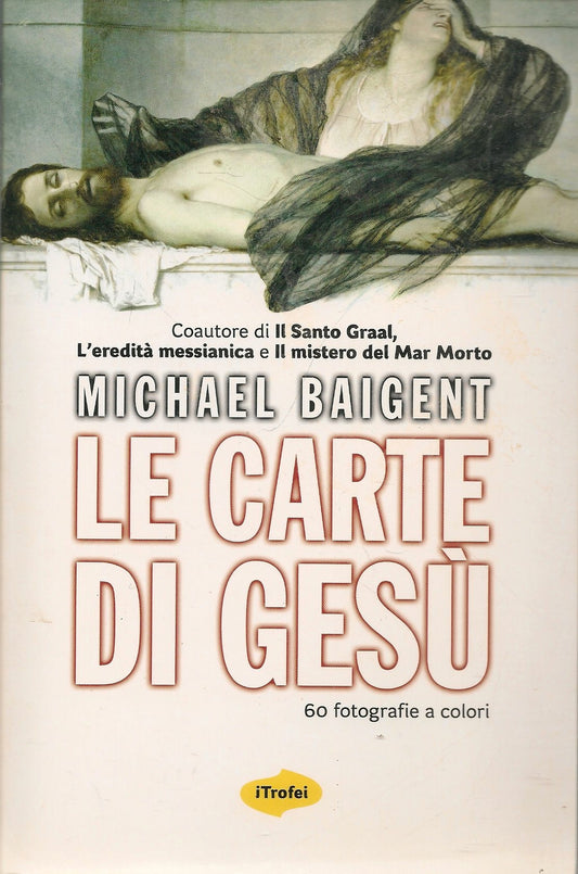 LE CARTE DI GESU' - MICHAEL BAIGENT