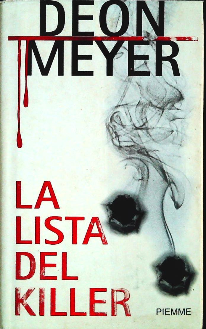 LA LISTA DEL KILLER - DEON MEYER - PIEMME 2004 - OUTLET DEL LIBRO