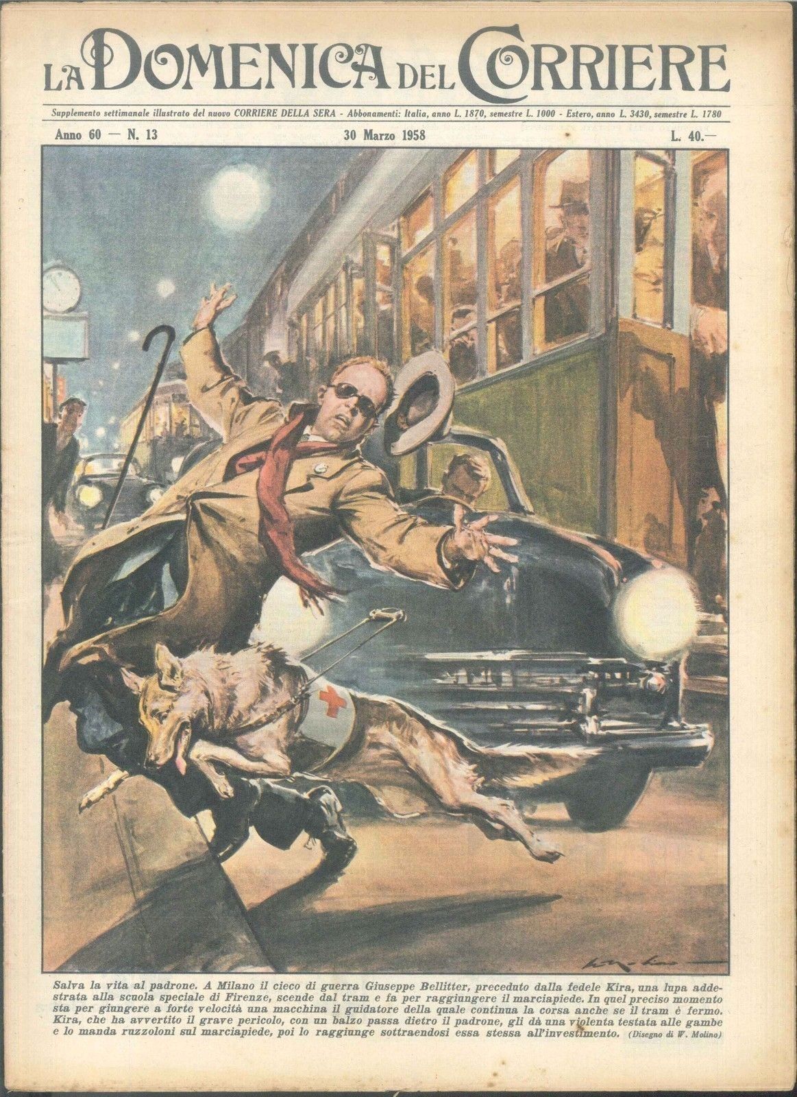DOMENICA DEL CORRIERE N 13 - 30 MARZO 1958 - ILLUSTRATORE W. MOLINO