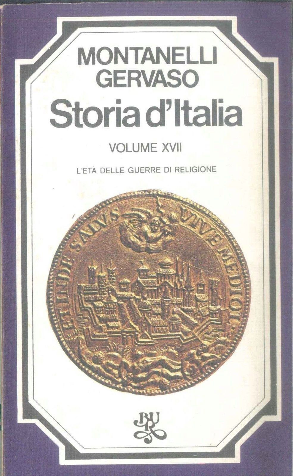 STORIA D'ITALIA VOL. XVII - MONTANELLI GERVASO - BUR