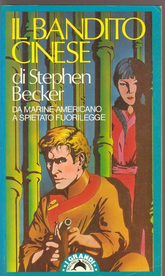 IL BANDITO CINESE - STEPHEN BECKER
