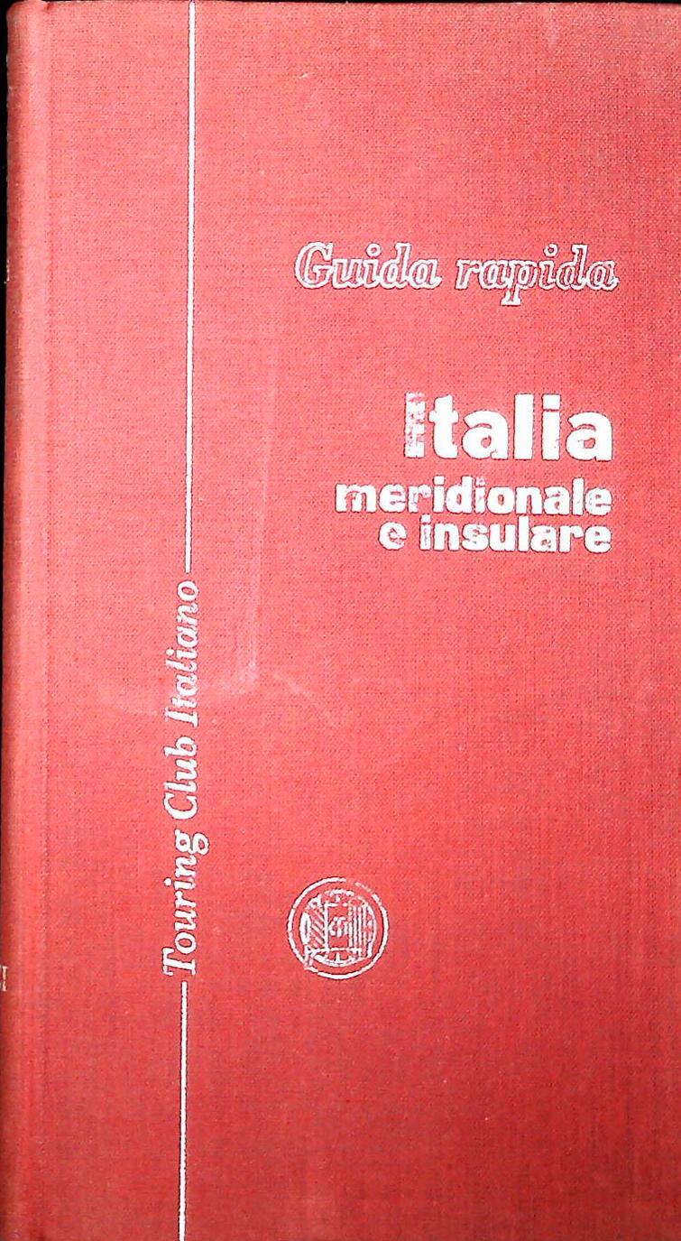 ITALIA MERIDIONALE E INSULARE - TCI 1960 - OUTLET DEL LIBRO
