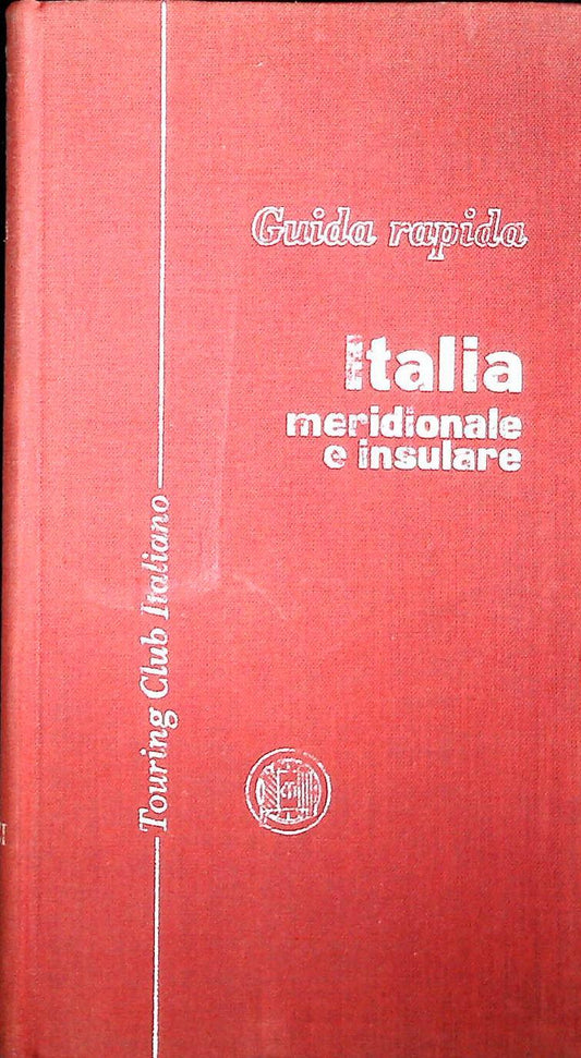 ITALIA MERIDIONALE E INSULARE - TCI 1960 - OUTLET DEL LIBRO