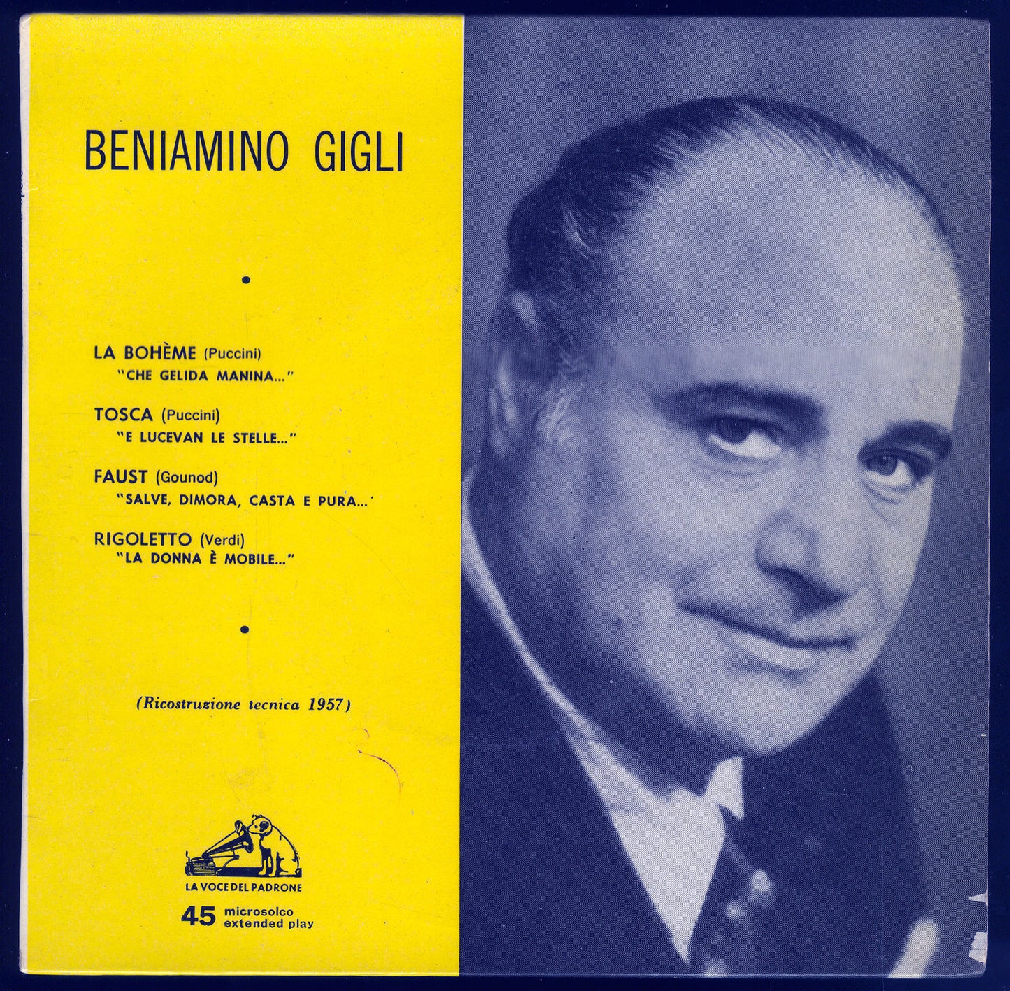 LA BOHEME, TOSCA, FAUST, RIGOLETTO # BENIAMINO GIGLI