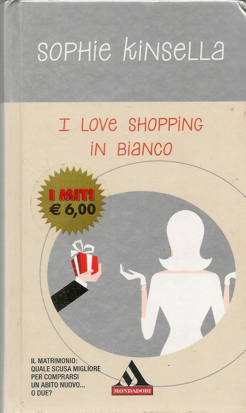 I LOVE SHOPPHING IN BIANCO - SOPHIE KINSELLA