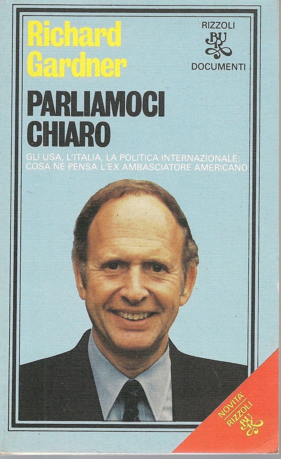 PARLIAMOCI CHIARO - RICHARD GARDNER