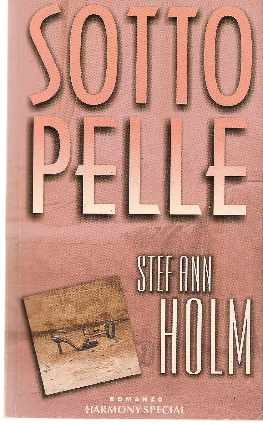 SOTTO PELLE - STEF ANN HOLM