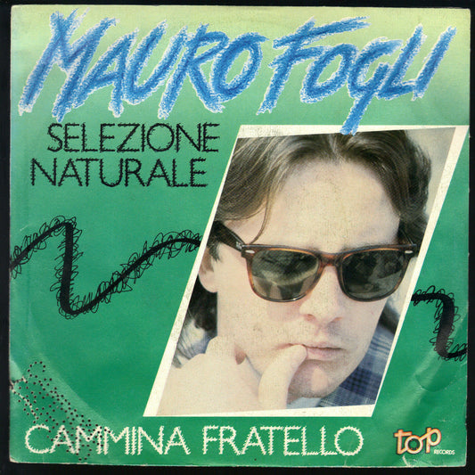 SELEZIONE NATURALE - CAMMINA FRATELLO # MAURO FOGLI