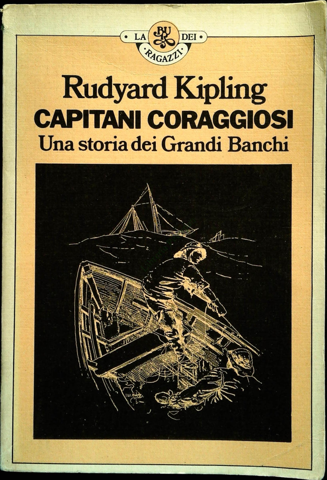 CAPITANI CORAGGIOSI - RUDYARD KIPLING - BUR RAGAZZI 1975 - OUTLET DEL LIBRO