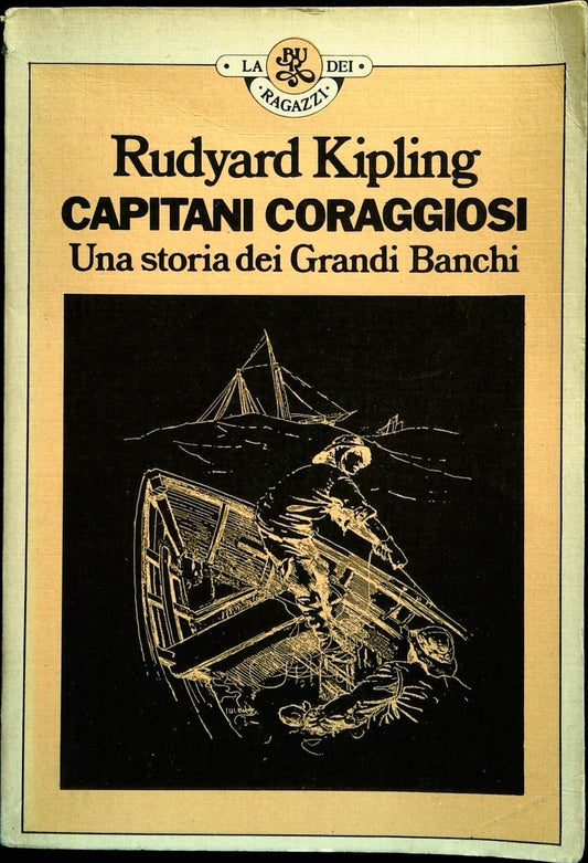 CAPITANI CORAGGIOSI - RUDYARD KIPLING - BUR RAGAZZI 1975 - OUTLET DEL LIBRO