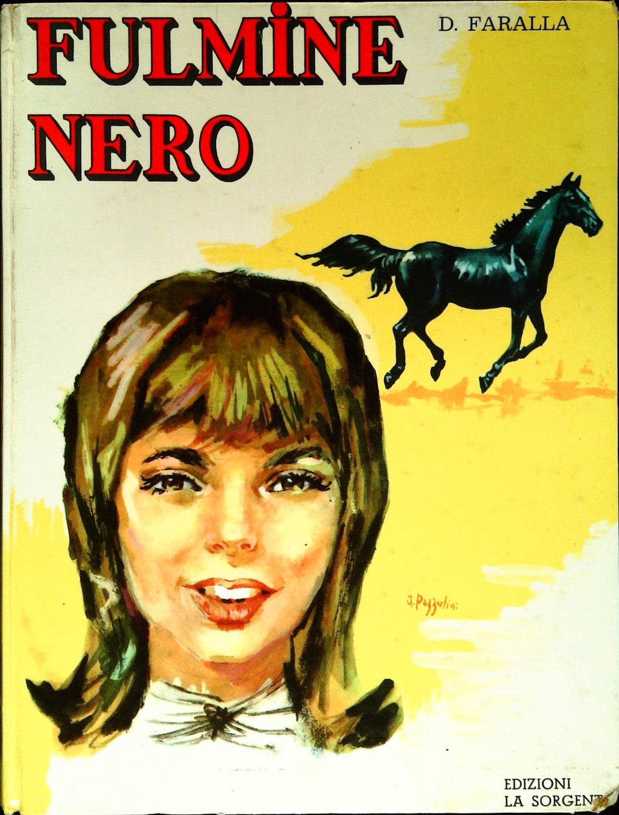 FULMINE NERO - DARA FARALLA - EDITRICE LA SORGENTE 1964