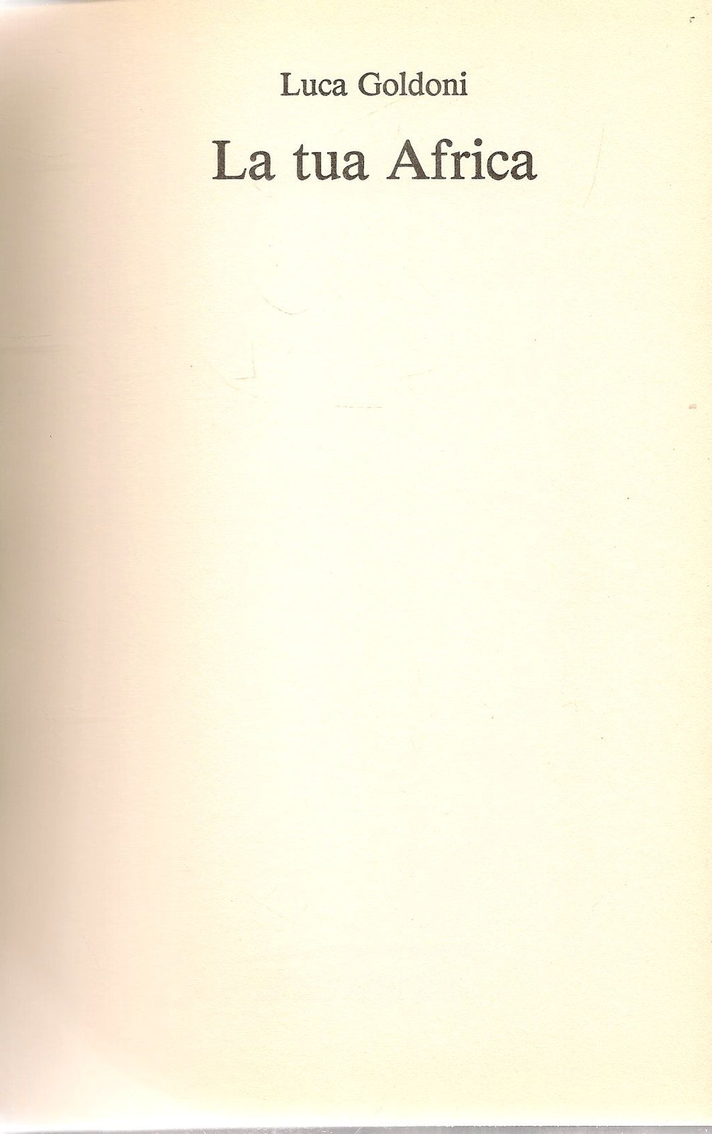LA TUA AFRICA - LUCA GOLDONI - CDE 1987