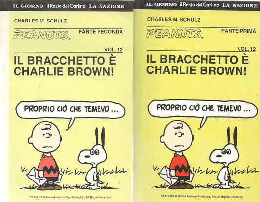 IL BRCCHETTO E' CHARLIE BROWN - CHARLES M. SCHULZ
