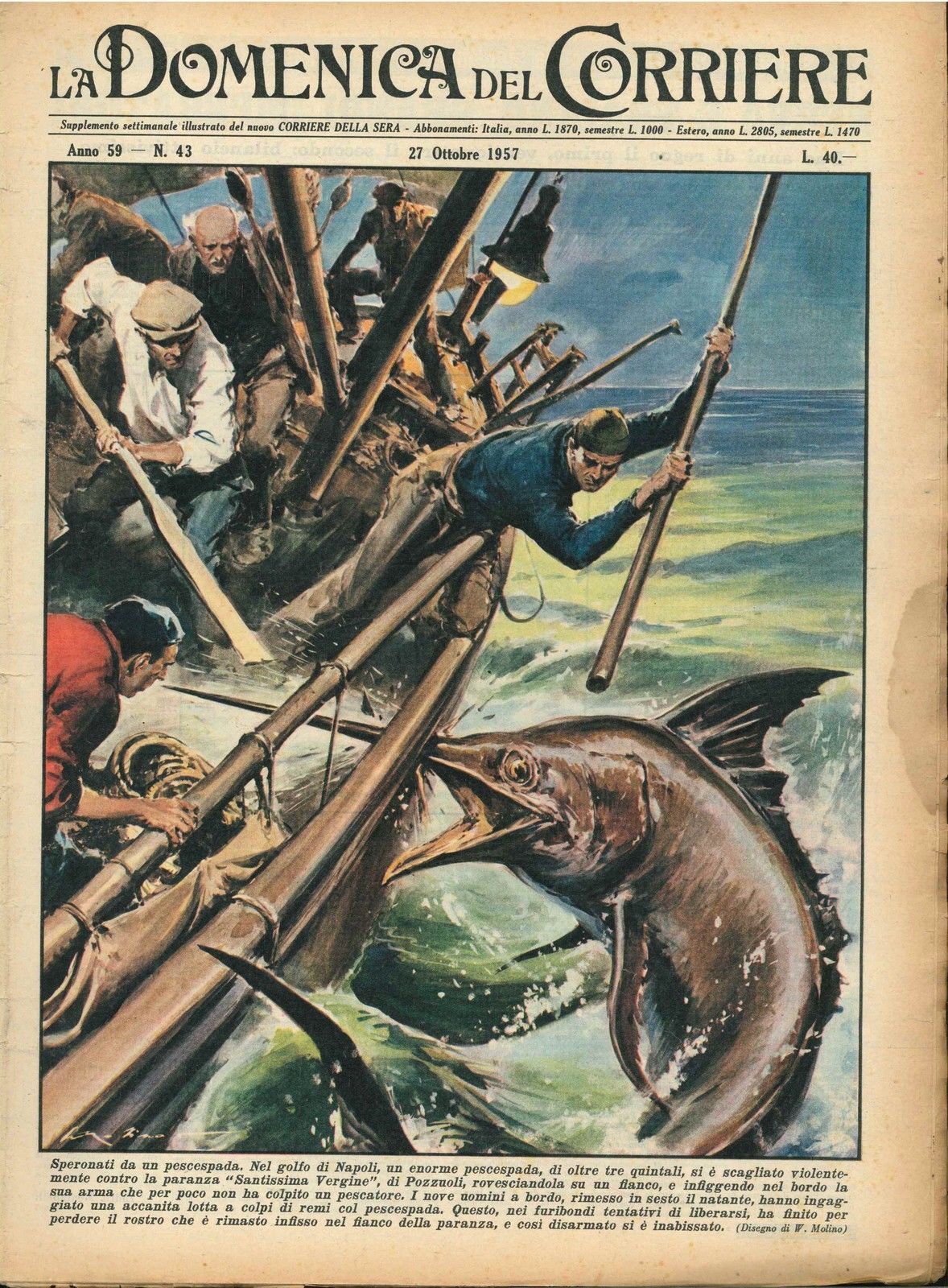 DOMENICA DEL CORRIERE N 43 - 27 OTTOBRE 1957- ILLUSTRATORE WALTER MOLINO