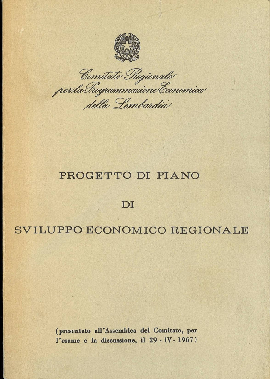 PROGETTO PIANO DI SVILUPPO ECONOMICO REGIONALE  REG. LOMBARDIA 1967