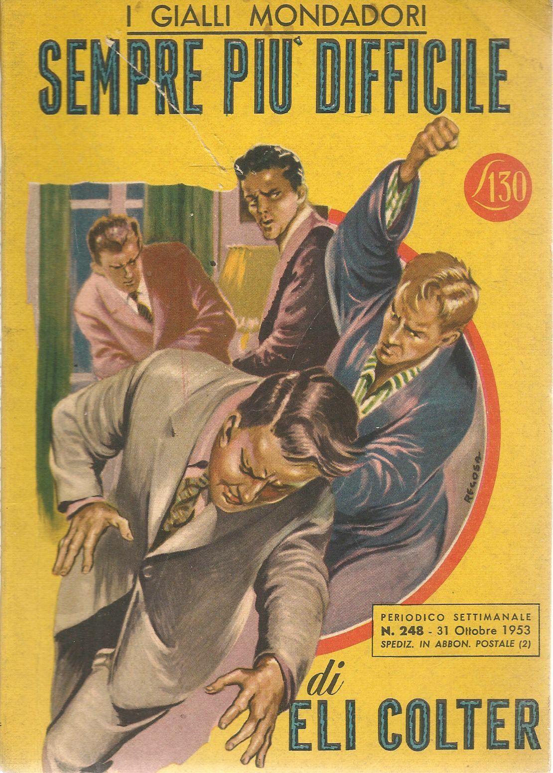 SEMPRE PIU' DIFFICILE - ELI COLTER - I GIALLI MONDADORI N.248