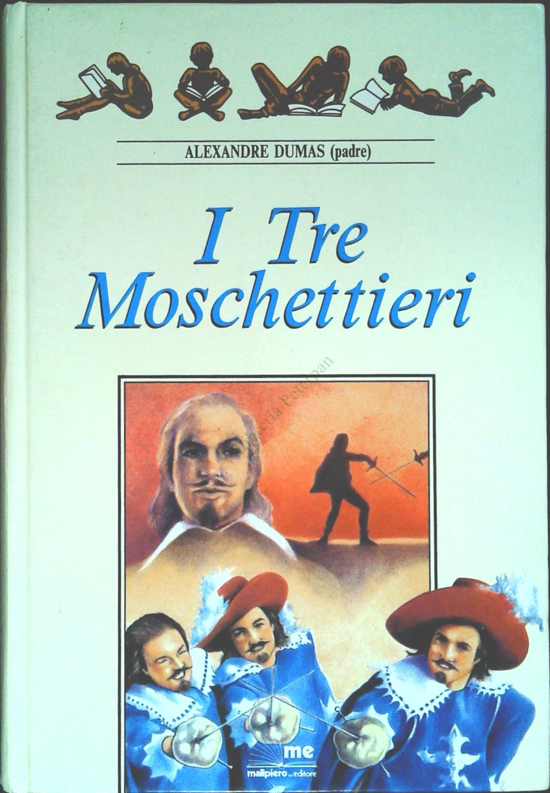 I TRE MOSCHETTIERI - ALEXANDRE DUMAS