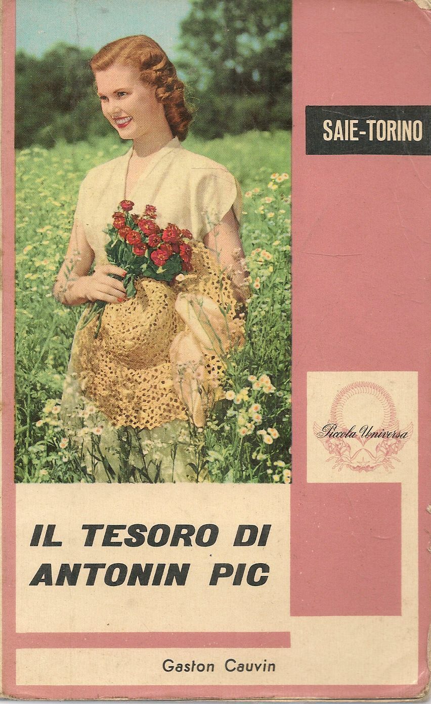 IL TESORO DI ANTONIN PIC - GASTON CAUVIN