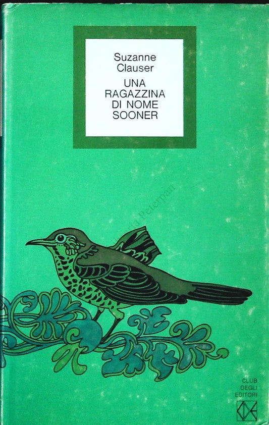 UNA RAGAZZINA DI NOME SOONER - SUZANNE CLAUSER - CDE