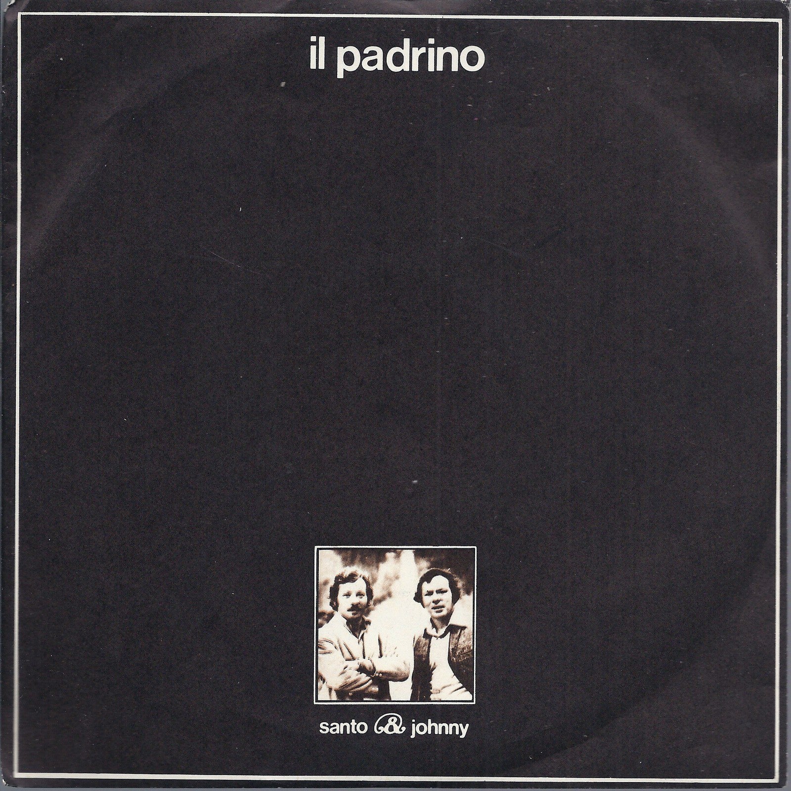 IL PADRINO   The Godfather  - CIAIKOVSKIANA -,- SANTO and JOHNNY