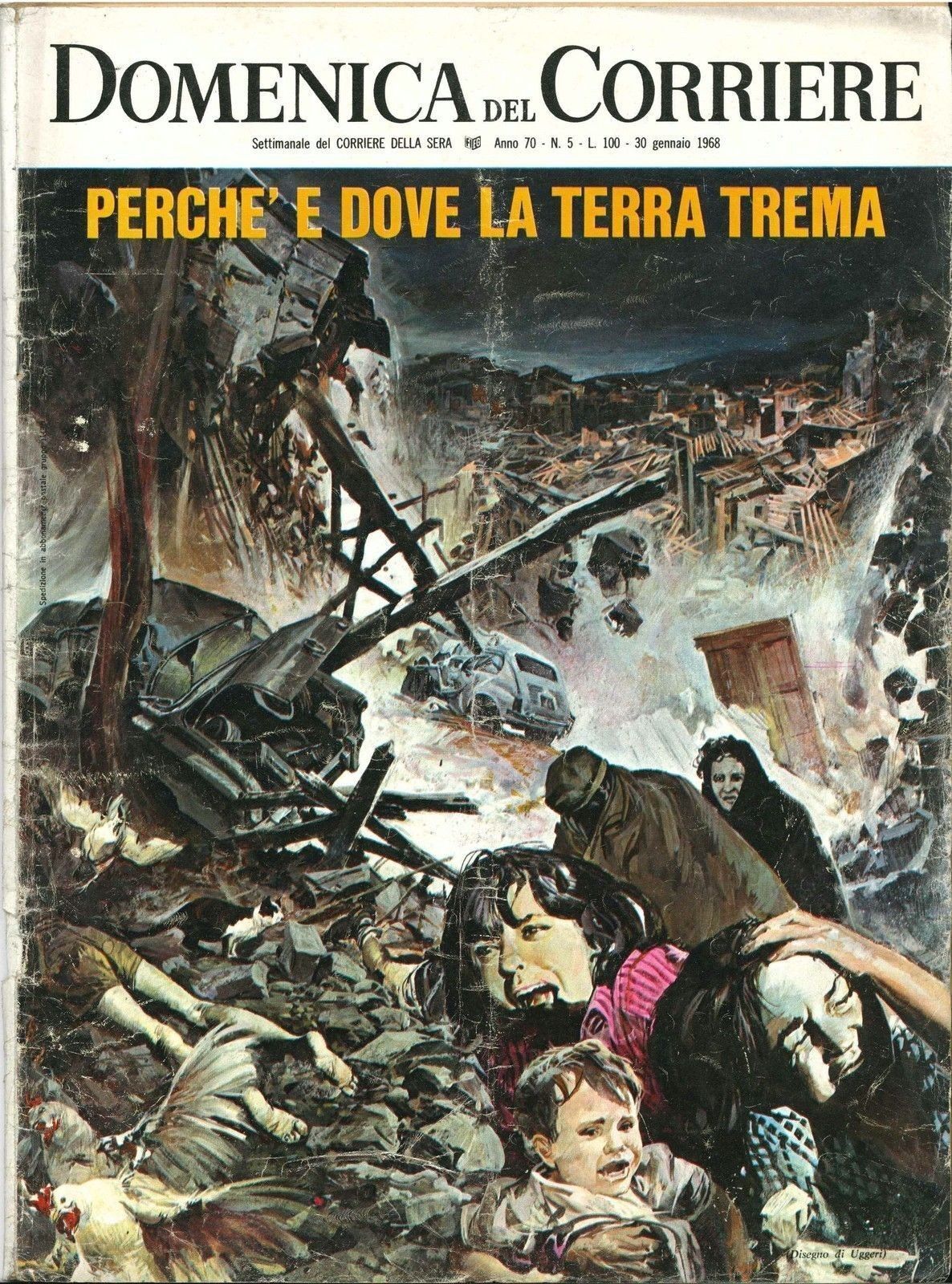DOMENICA DEL CORRIERE N .5 - 30 GENNAIO 1968 - PERCHE' E DOVE LA TERRA TREMA