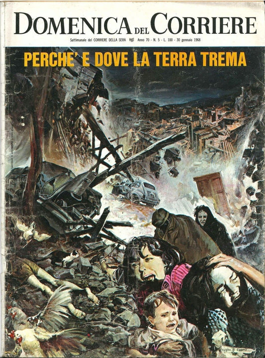 DOMENICA DEL CORRIERE N .5 - 30 GENNAIO 1968 - PERCHE' E DOVE LA TERRA TREMA