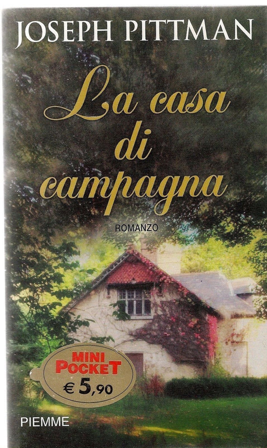 LA CASA DI CAMPAGNA - JOSEPH PITTMAN - PIEMME 2006 - OUTLET DEL LIBRO