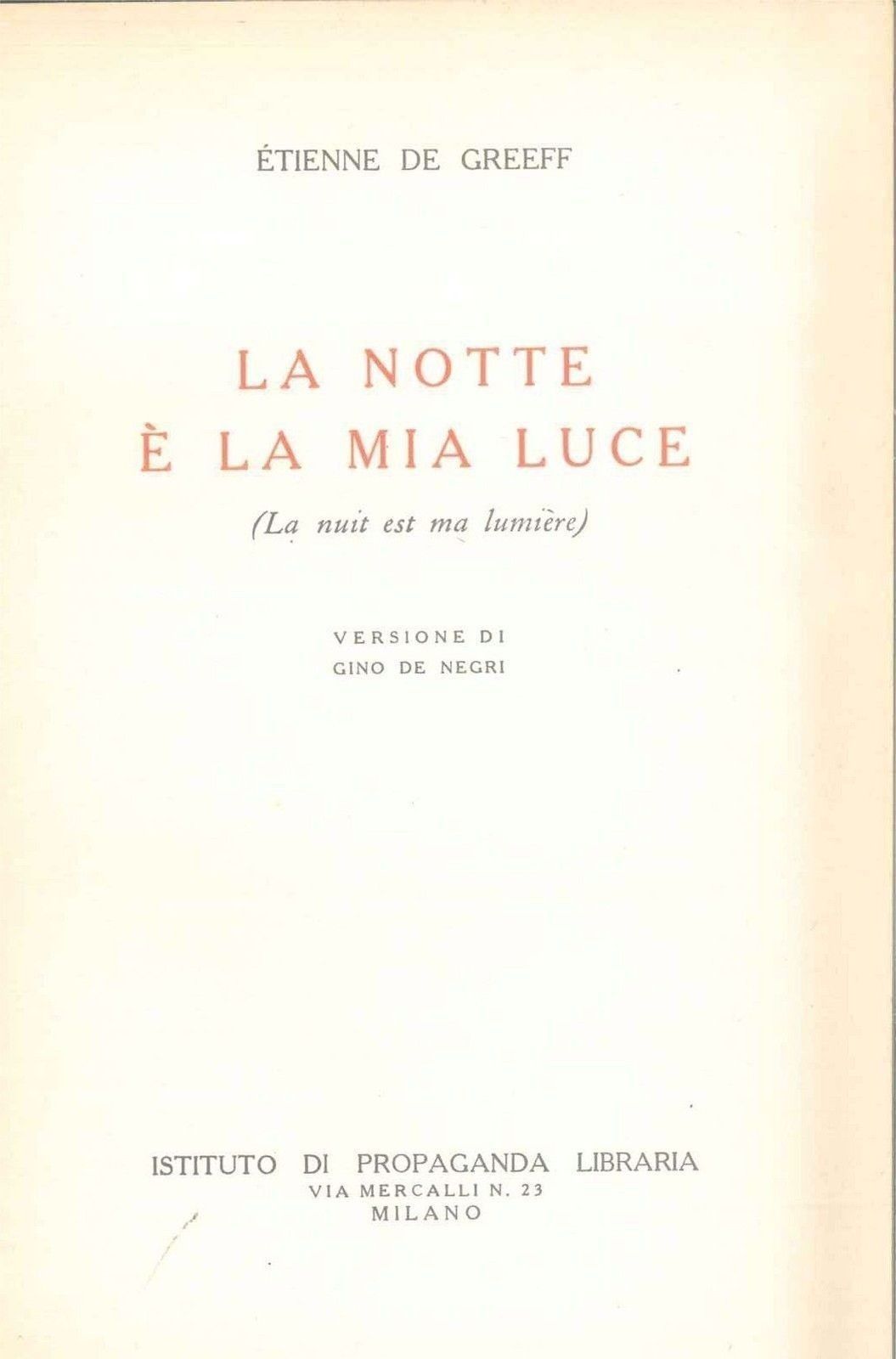 LA NOTTE E' LA MIA LUCE - ETIENNE DE GREEF