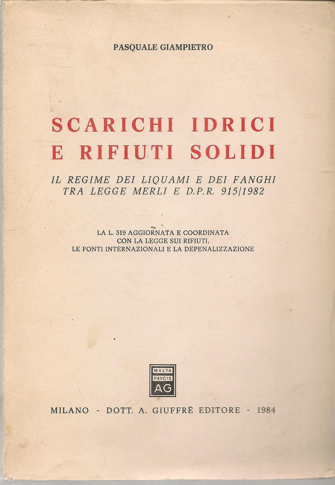 SCARICHI IDRICI E RIFIUTI SOLIDI - PASQUALE GIANPIETRO