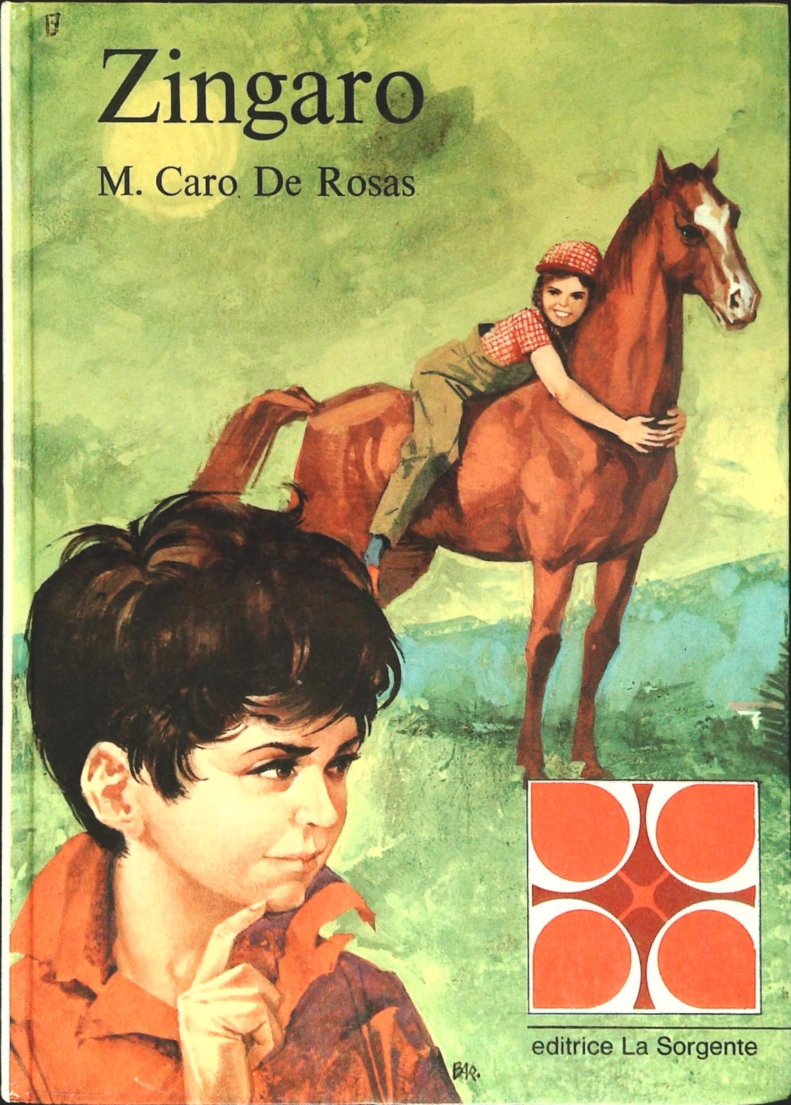ZINGARA - M. CARO DE ROSES - EDITRIICE LA SORGENTE 1974