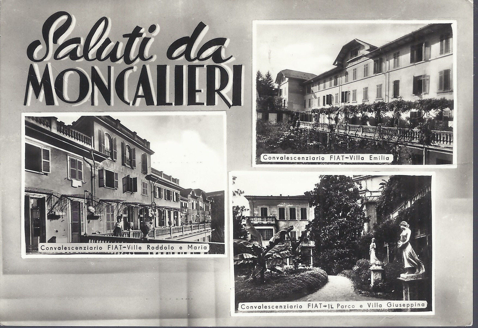 MONCALIERI - SALUTI - CONVALESCENZIARIO FIAT - 3 VEDUTE - V 