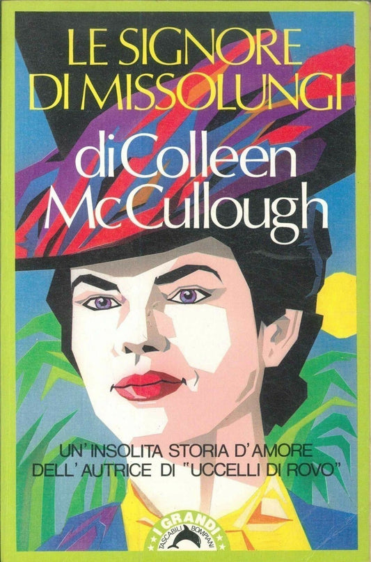 LE SIGNORE DI MISSOLUNGI - COLLEEN MCCULLOUGH - ED. BOMPIANI