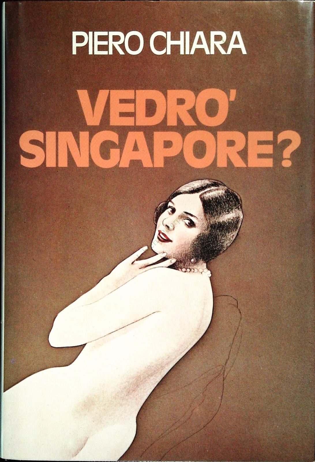 VEDRO' SINGAPORE? - PIERO CHIARA - CDE 1981 - OUTLET DEL LIBRO