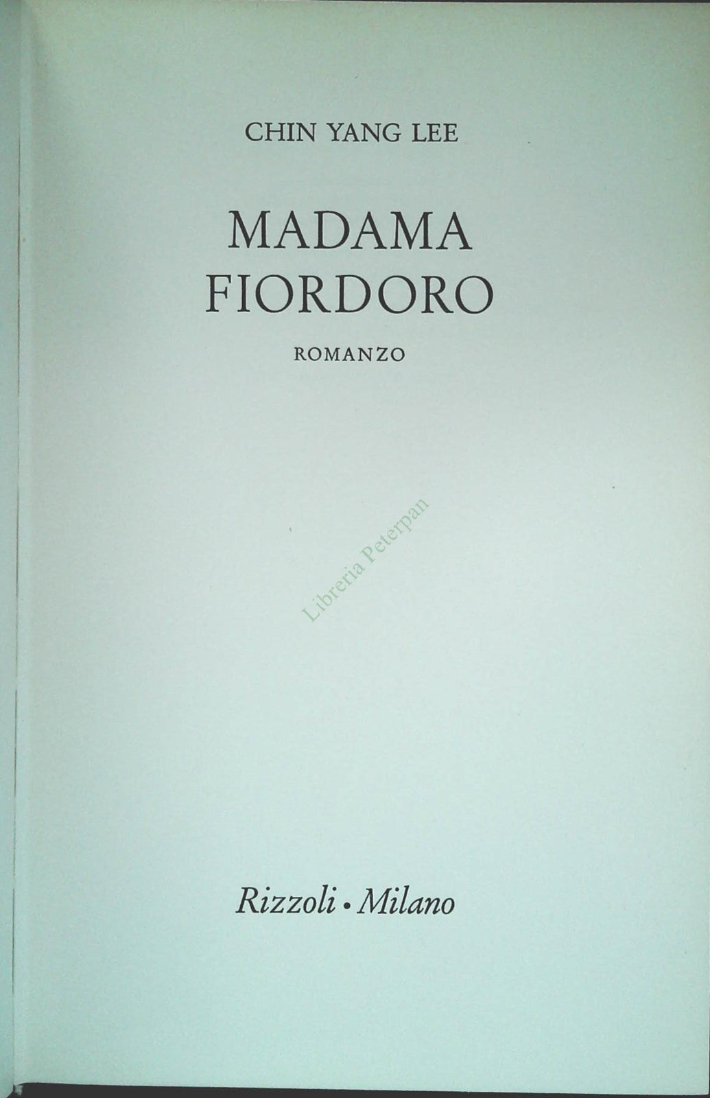 MADAMA FIORDORO - CHING YANG LEE - RIZZOLI 1962 - OUTLET DEL LIBRO
