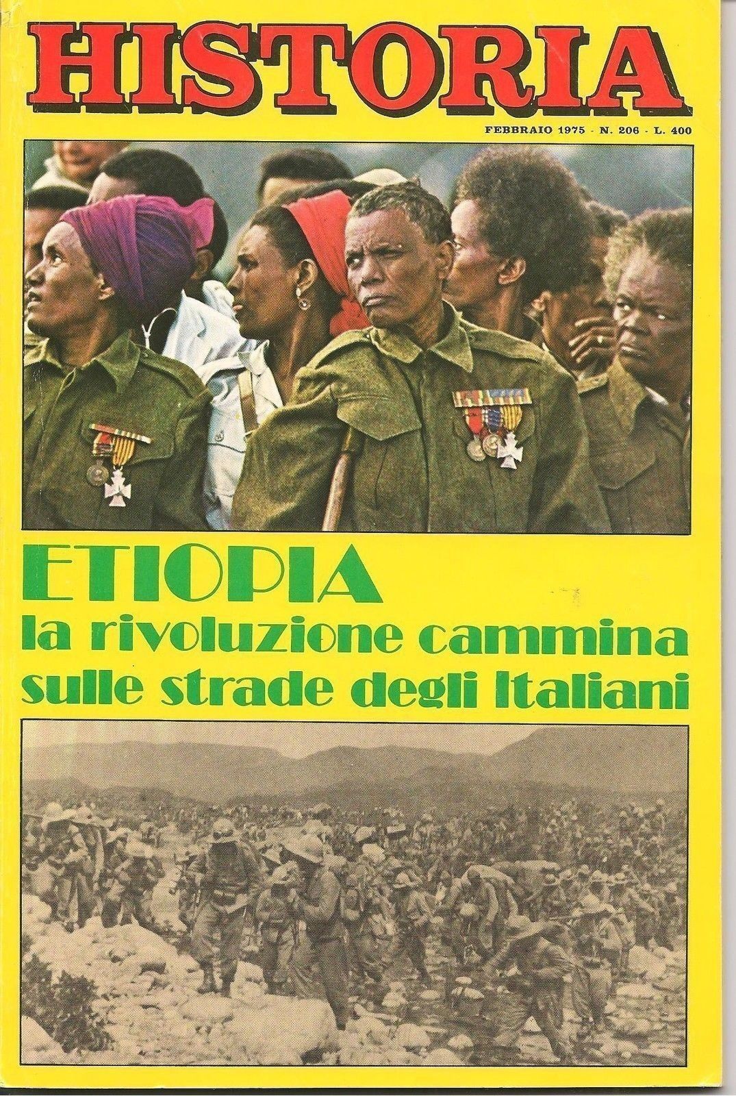 HISTORIA N. 206 - FEBBRAIO 1975 - ETIOPIA RIVOLUZIONE STRADE ITALIANE