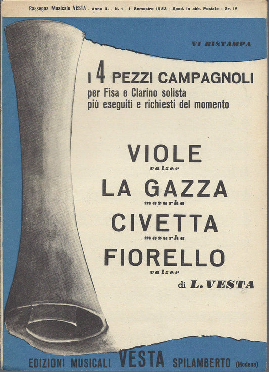 VIOLE - LA GAZZA - CIVETTA - FIORELLO ( L. Vesta ) # SPARTITO - Fisa e Clarino