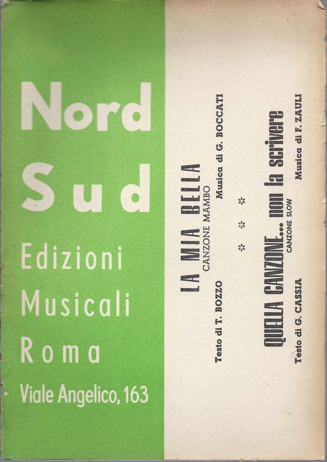 LA MIA BELLA - QUELLA CANZONE...non la scrivere # SPARTITO - Edizioni Nord Sud