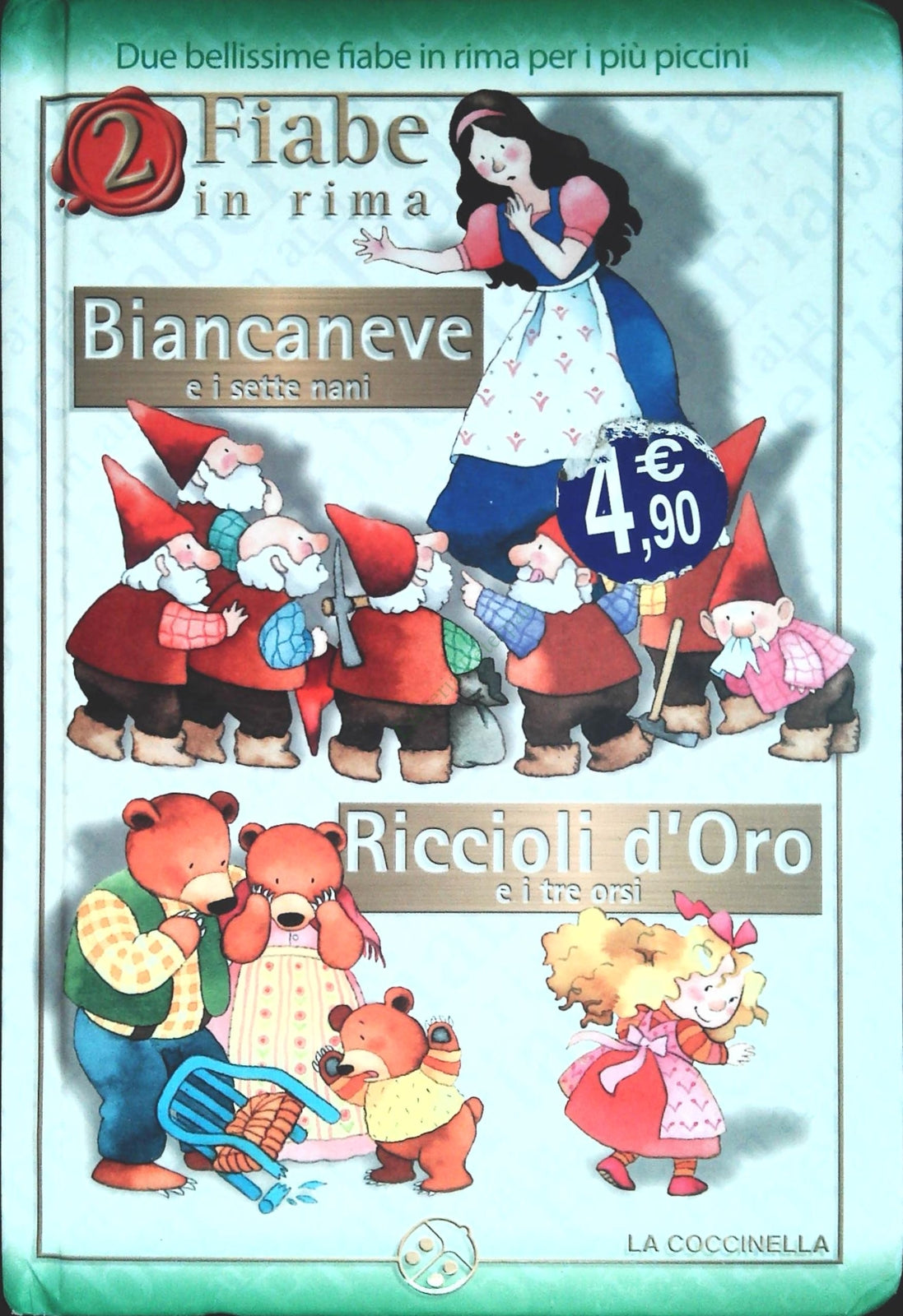 BIANCANEVE E I SETTE NAVI - RICCIOLI D'ORO E I TRE ORSI-OUTLET DEL LIBRO